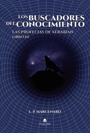 LOS BUSCADORES DEL CONOCIMIENTO, LIBRO III 9788411552417