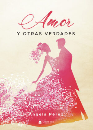 AMOR Y OTRAS VERDADES 9788411552431