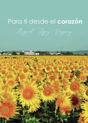 PARA TI DESDE EL CORAZÓN 9788411552790