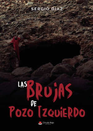 LAS BRUJAS DE POZO IZQUIERDO