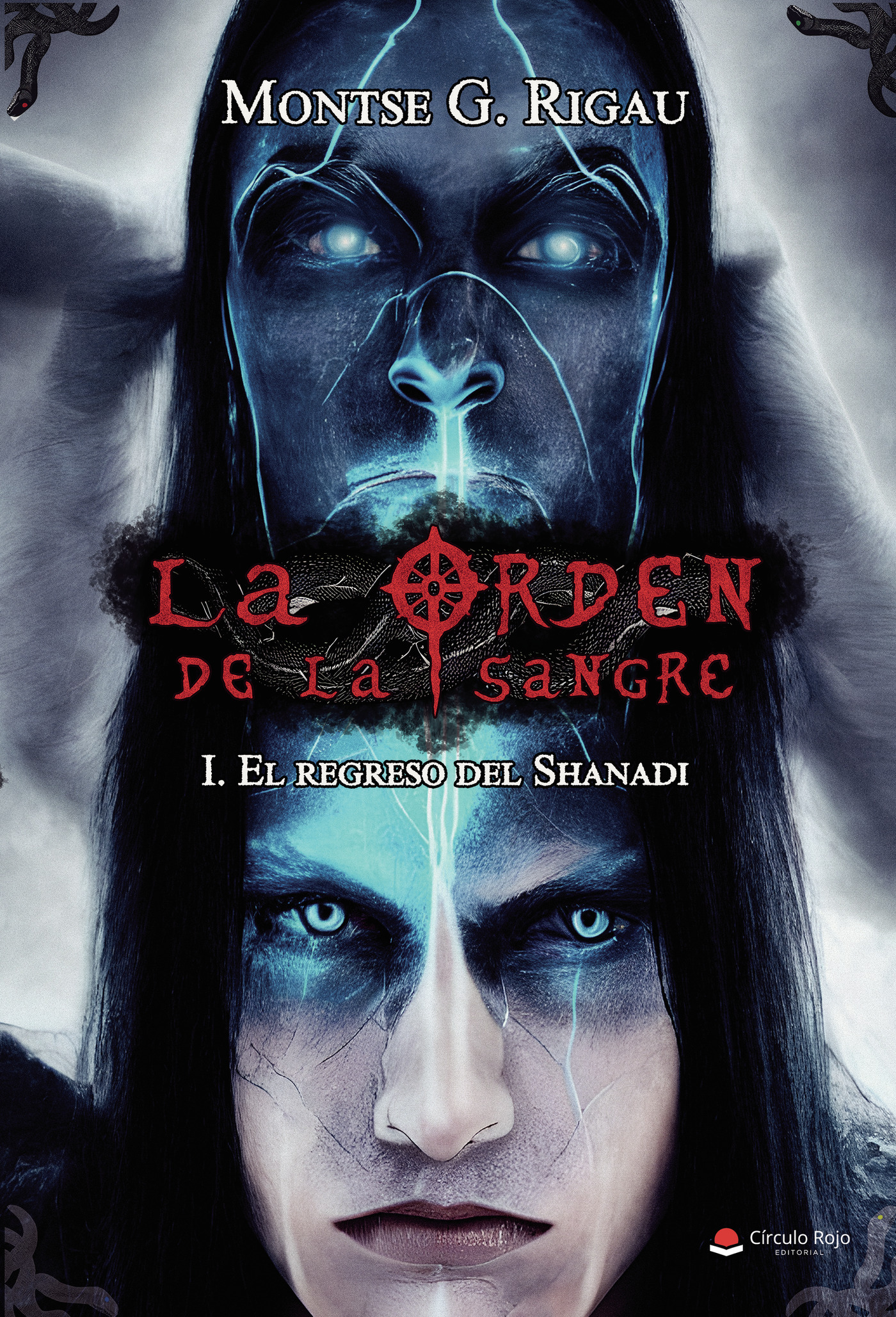 LA ORDEN DE LA SANGRE I: EL REGRESO DEL SHANADI