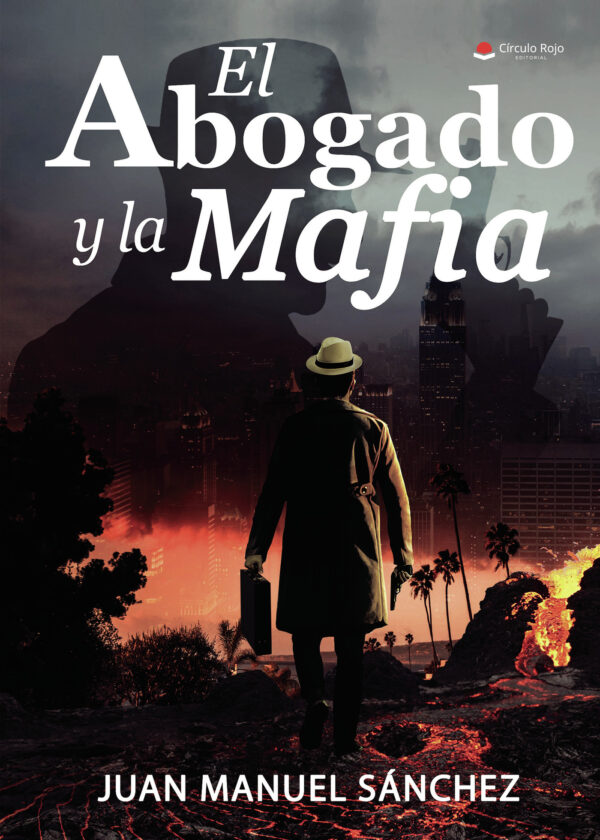 EL ABOGADO Y LA MAFIA 9788411553810