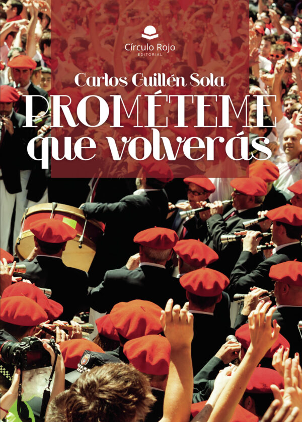 PROMÉTEME QUE VOLVERÁS 9788411556187