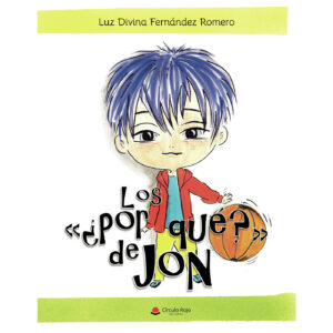 LOS ¿POR QUÉ? DE JON 9788411556415