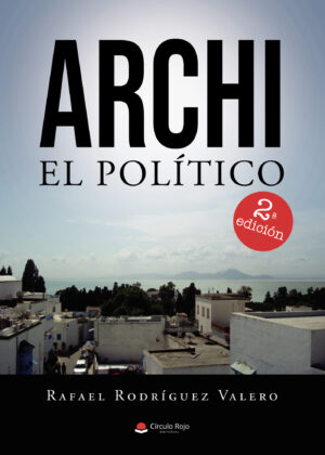 ARCHI EL POLÍTICO 9788411556835