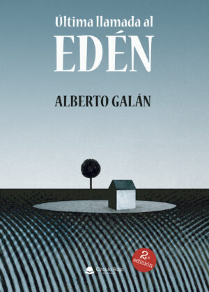 ÚLTIMA LLAMADA AL EDÉN