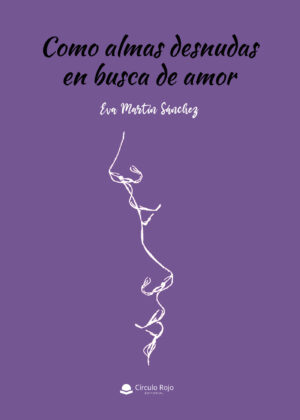 COMO ALMAS DESNUDAS EN BUSCA DE AMOR 9788411558440