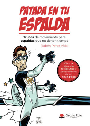 PATADA EN TU ESPALDA