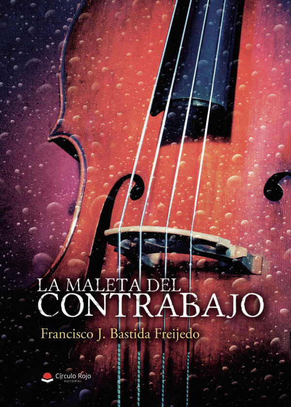 LA MALETA DEL CONTRABAJO 9788411558716