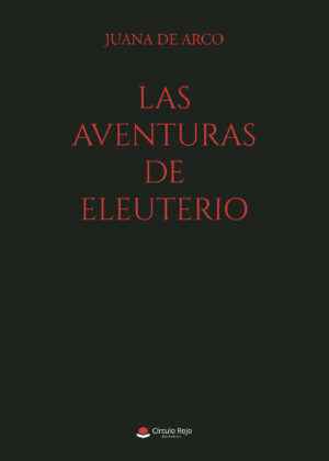 LAS AVENTURAS DE ELEUTERIO