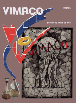 VIMACO, EL FORN DEL VIDRE DE DALT - MATARÓ