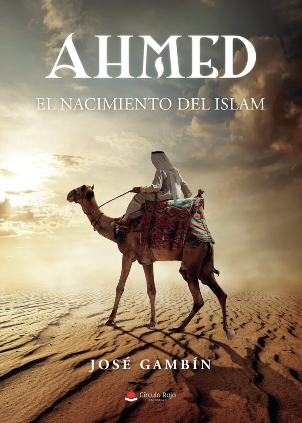 AHMED (EL NACIMIENTO DEL ISLAM) 9788411590501
