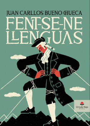 FENT-SE-NE LLENGUAS (HIST√≤RIAS I CURIOSIDAZ DEL MÓN DEL LLENGUAGE) 9788411590570