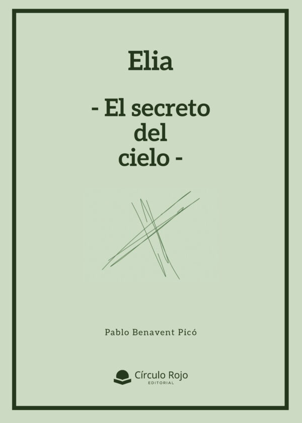 ELIA -EL SECRETO DEL CIELO- 9788411590679