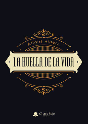 LA HUELLA DE LA VIDA