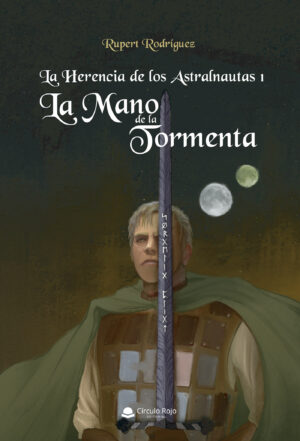 LA HERENCIA DE LOS ASTRALNAUTAS 1: LA MANO DE LA TORMENTA 9788411591591