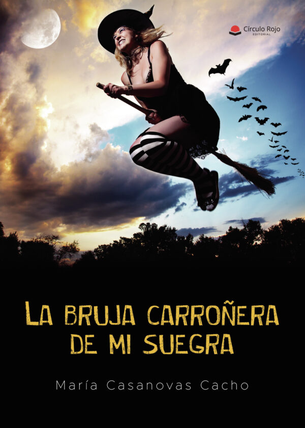 LA BRUJA CARROÑERA DE MI SUEGRA 9788411591683