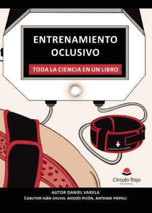 ENTRENAMIENTO OCLUSIVO: SALUD Y RENDIMIENTO