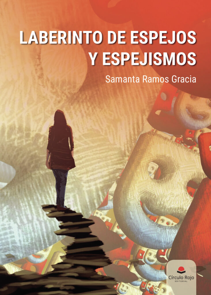 LABERINTO DE ESPEJOS Y ESPEJISMOS