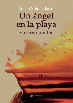 UN ÁNGEL EN LA PLAYA Y OTROS CUENTOS 9788411593793