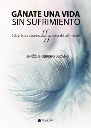 GÁNATE UNA VIDA SIN SUFRIMIENTO