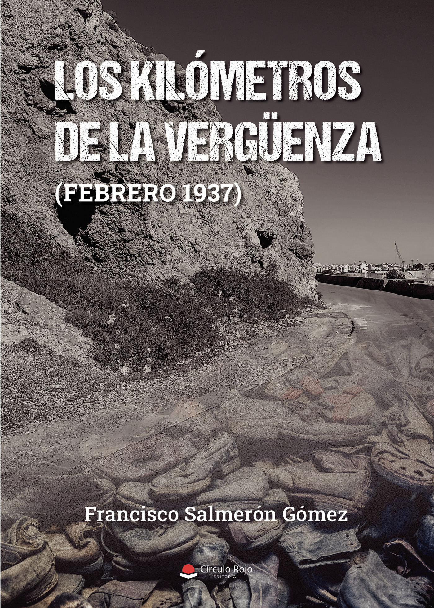 LOS KILÓMETROS DE LA VERGÜENZA