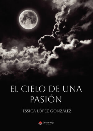 EL CIELO DE UNA PASIÓN 9788411596541