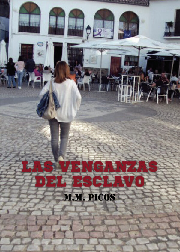 LAS VENGANZAS DEL ESCLAVO 9788411599375