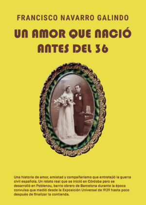 UN AMOR QUE NACIÓ ANTES DEL 36