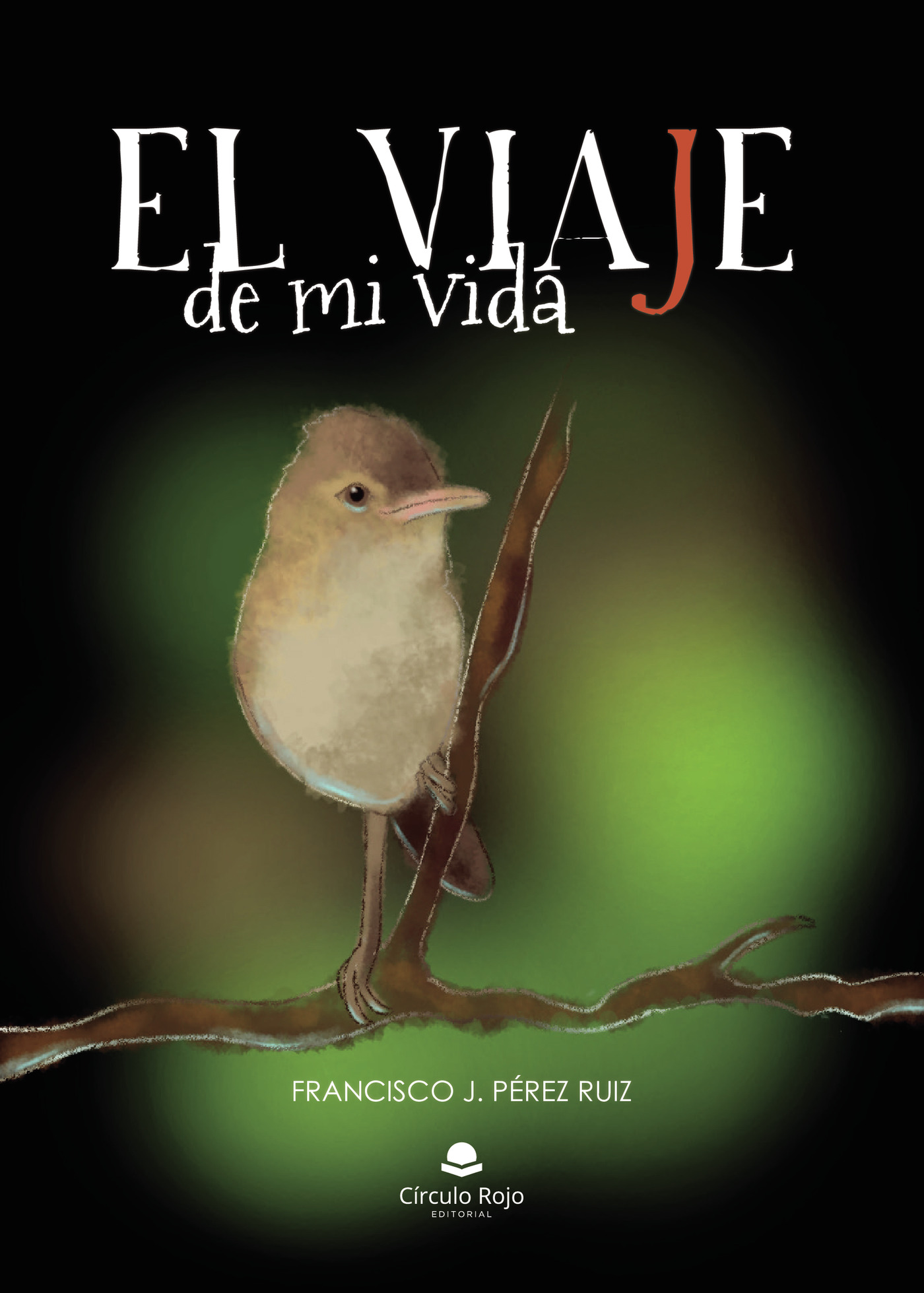 EL VIAJE DE MI VIDA