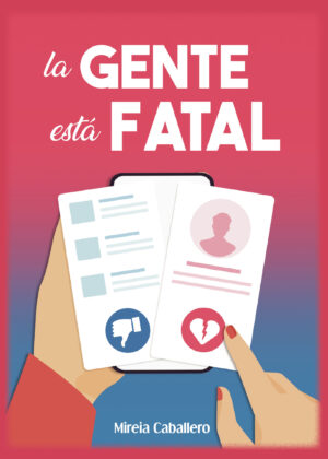LA GENTE ESTÁ FATAL