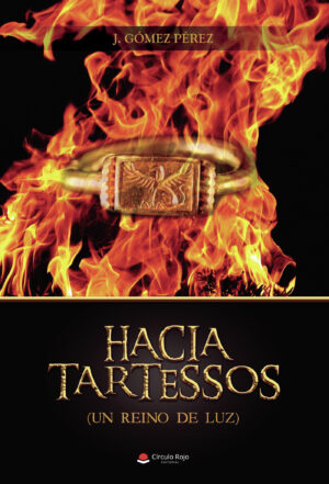 HACIA TARTESSOS (UN REINO DE LUZ) 9788411753012