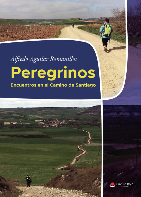 PEREGRINOS - ENCUENTROS EN EL CAMINO DE SANTIAGO 9788411754491