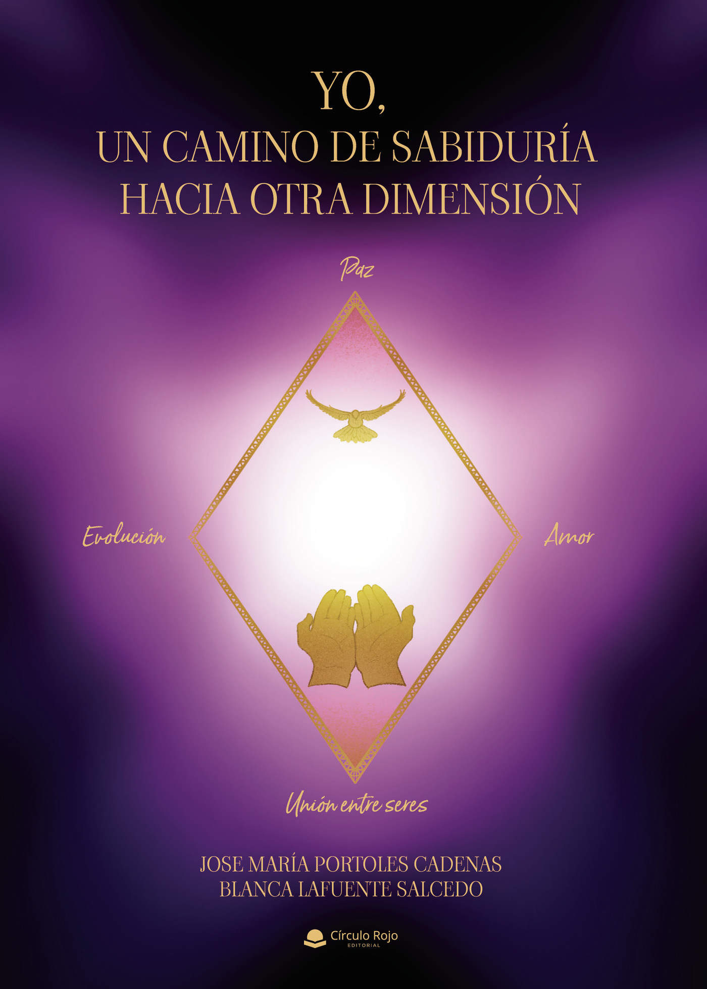 YO, UN CAMINO DE SABIDURÍA HACIA OTRA DIMENSIÓN