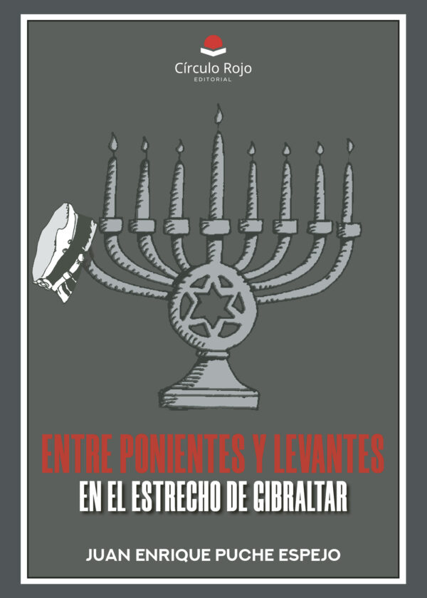 ENTRE PONIENTES Y LEVANTES, EN EL ESTRECHO DE GIBRALTAR 9788411757669