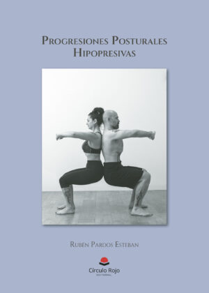 PROGRESIONES POSTURALES HIPOPRESIVAS