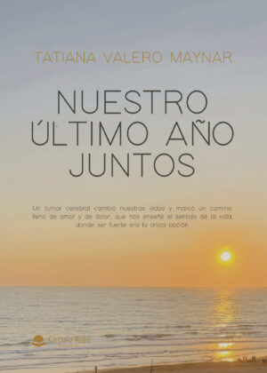 NUESTRO ÚLTIMO AÑO JUNTOS 9788411759755