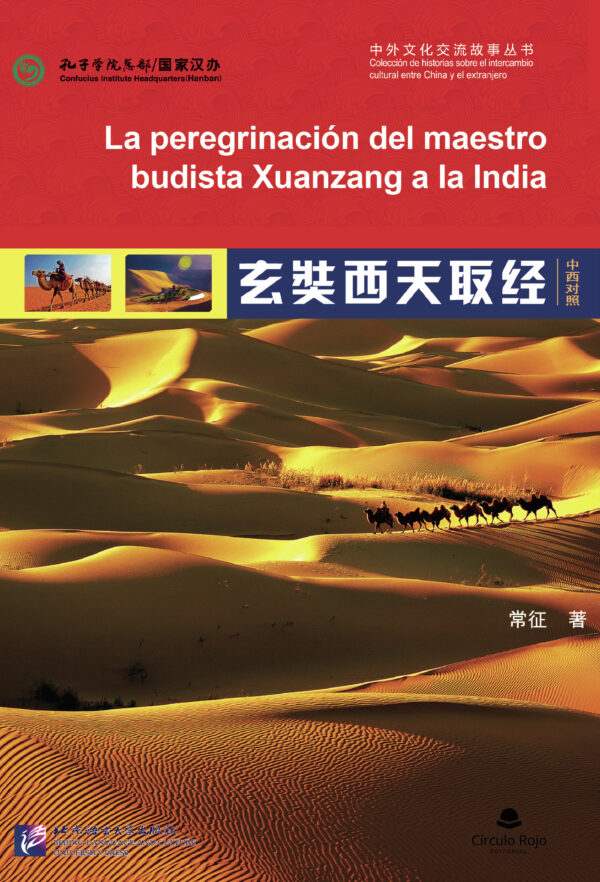 LA PEREGRINACIÓN DEL MAESTRO BUDISTA XUANZANG A LA INDIA 9788411890038