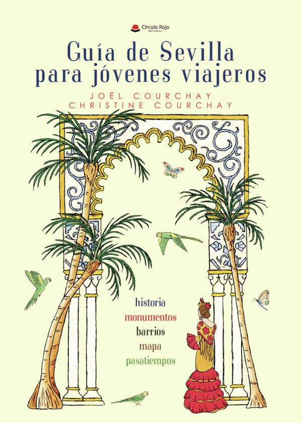 GUÍA DE SEVILLA PARA JÓVENES VIAJEROS 9788411892322