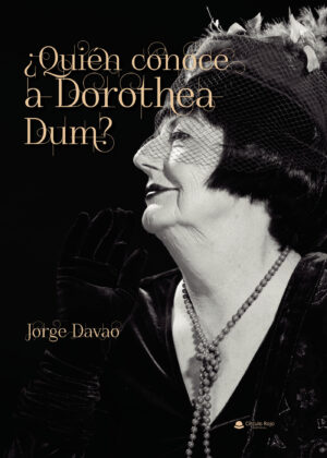 ¿QUIÉN CONOCE A DOROTHEA DUM?