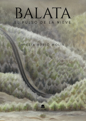 BALATA. EL PULSO DE LA NIEVE 9788411894401