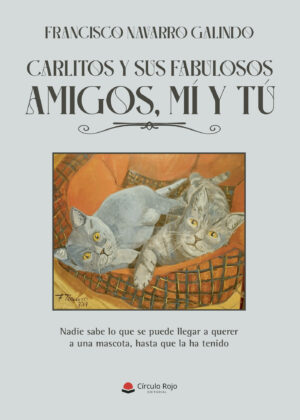 CARLITOS Y SUS FABULOSOS AMIGOS, MÍ Y TÚ 9788411894562