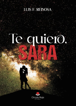 TE QUIERO, SARA 9788411894623
