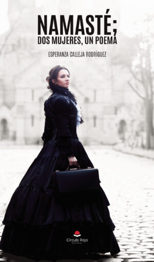 NAMASTÉ; DOS MUJERES, UN POEMA