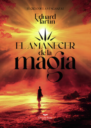 EL AMANECER DE LA MAGIA 9788411895408