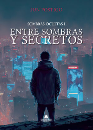 SOMBRAS OCULTAS 1: ENTRE SOMBRAS Y SECRETOS 9788411895583