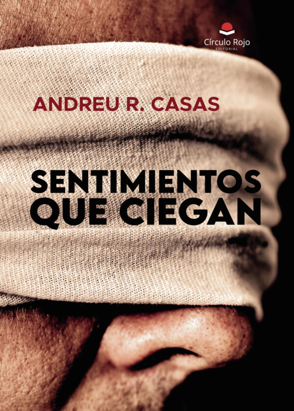 SENTIMIENTOS QUE CIEGAN 9788411895972