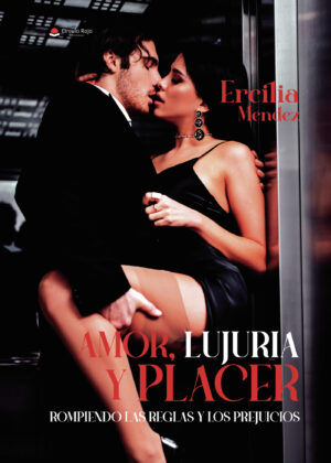 AMOR, LUJURIA Y PLACER