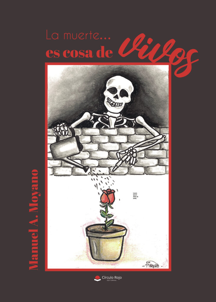 LA MUERTEES COSA DE VIVOS