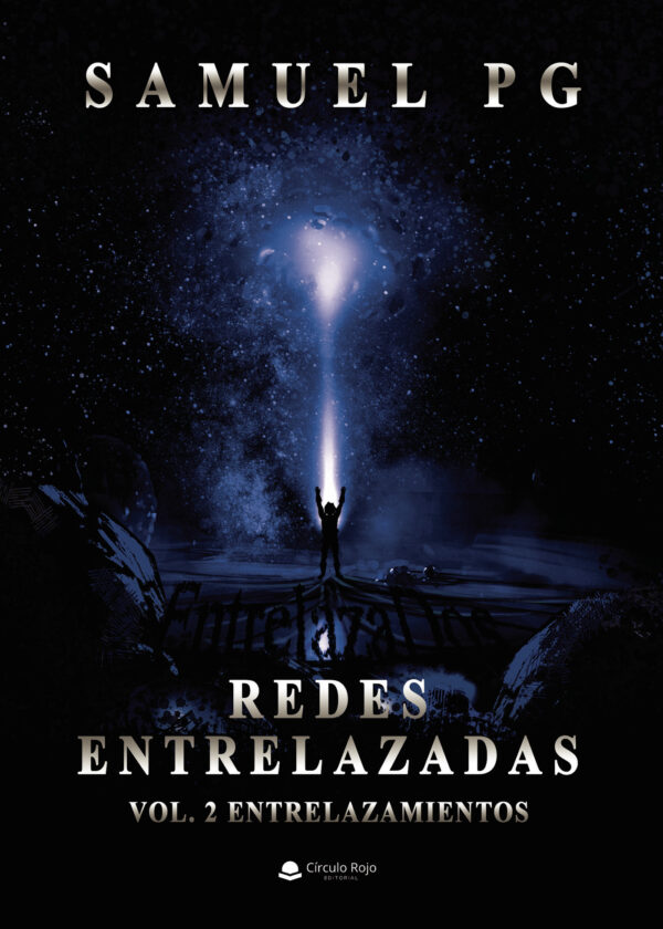 REDES ENTRELAZADAS, VOL. 2. ENTRELAZAMIENTOS 9788411897709